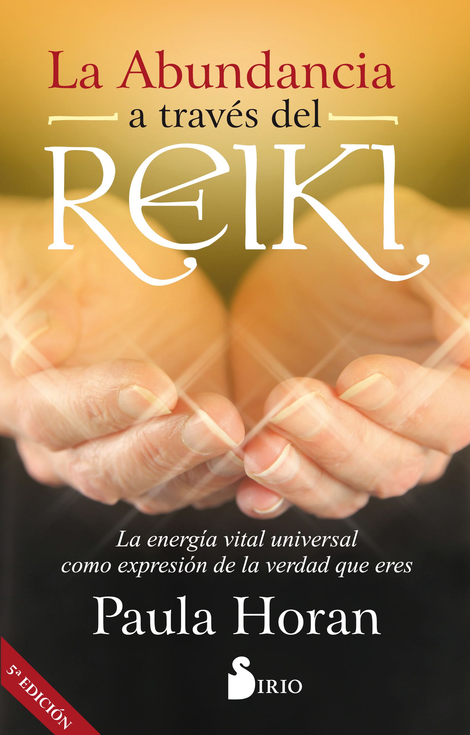 Abundancia a traves del reiki, la