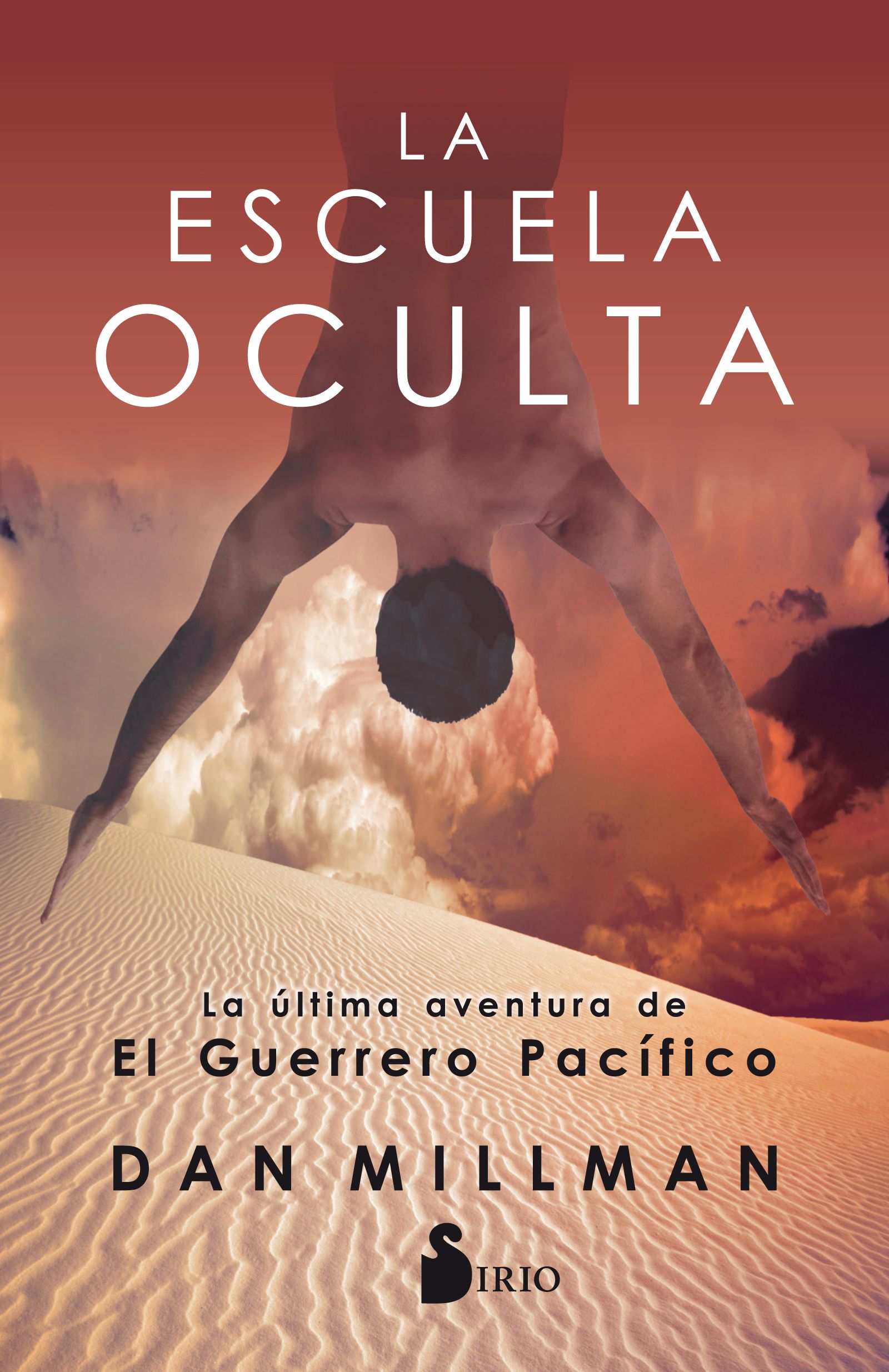 Escuela oculta, la La ultima aventura de el guerrero pacifico