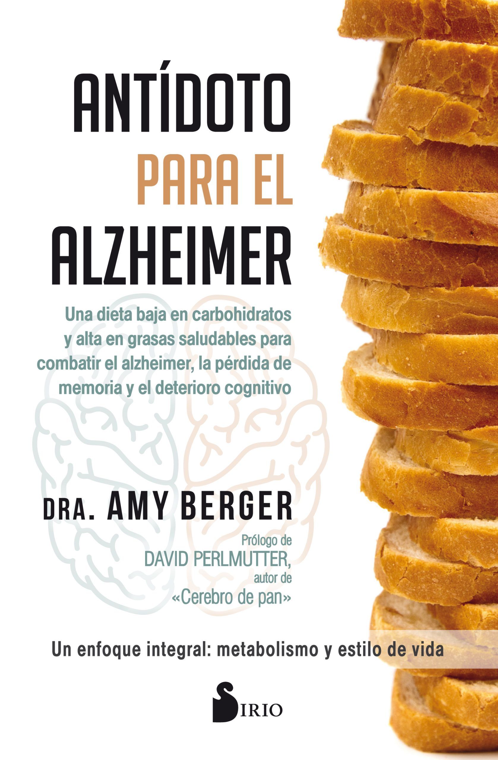Antidoto para el alzheimer Un enfoque integral: metabolismo y estilo de vida
