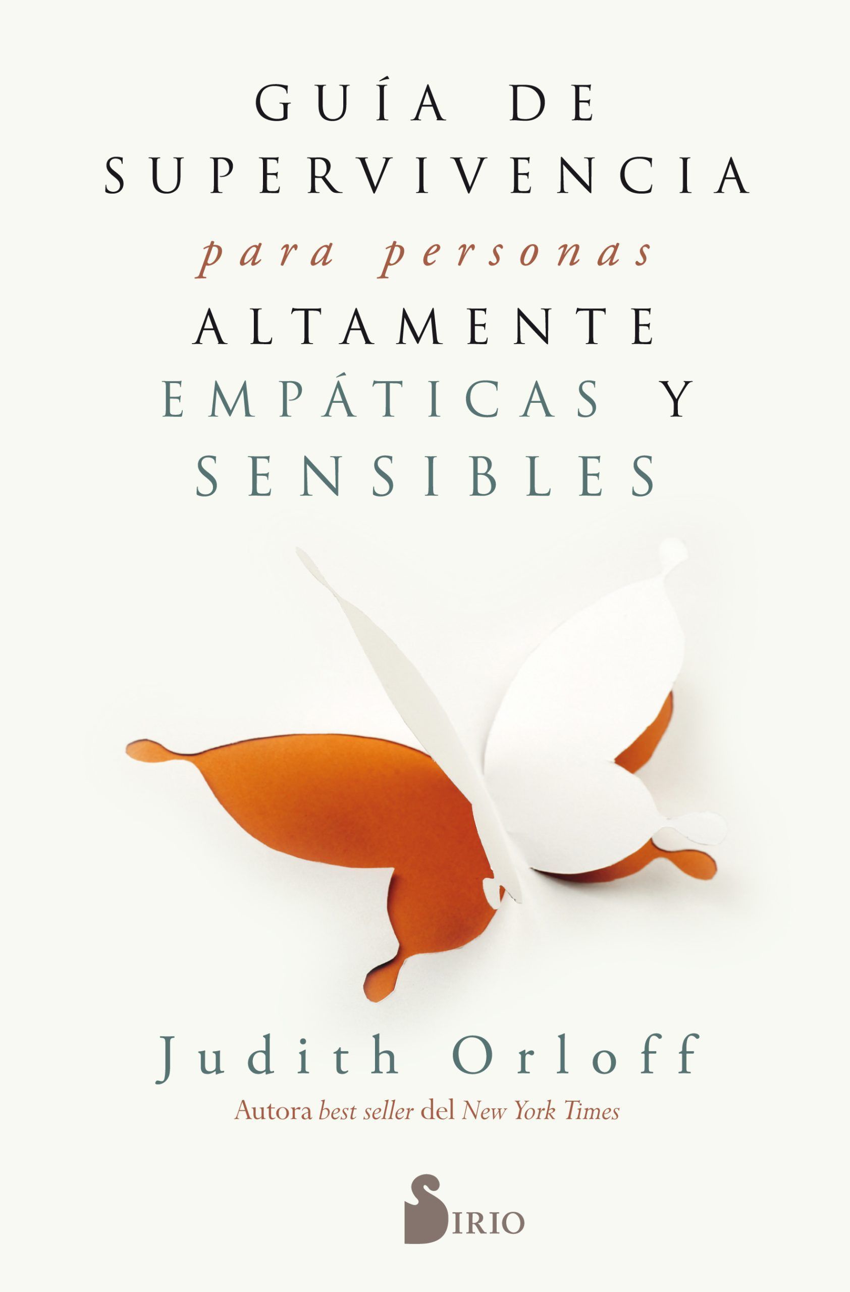 Guia de supervivencia para personas altamente empaticas y sensibles