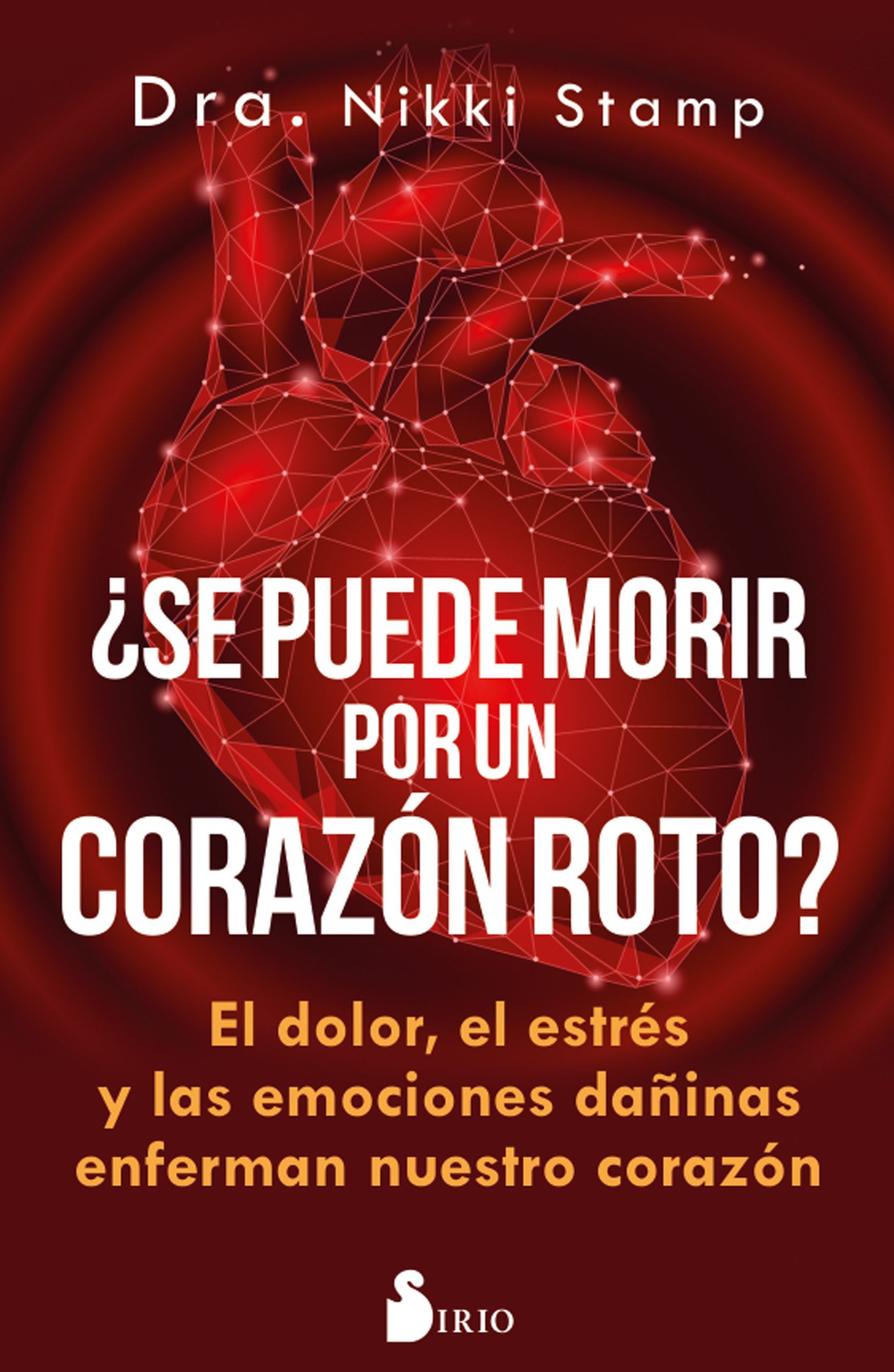 Se puede morir por un corazon roto? El dolor, el estres y la emociones dañinas enferman nuestro corazon