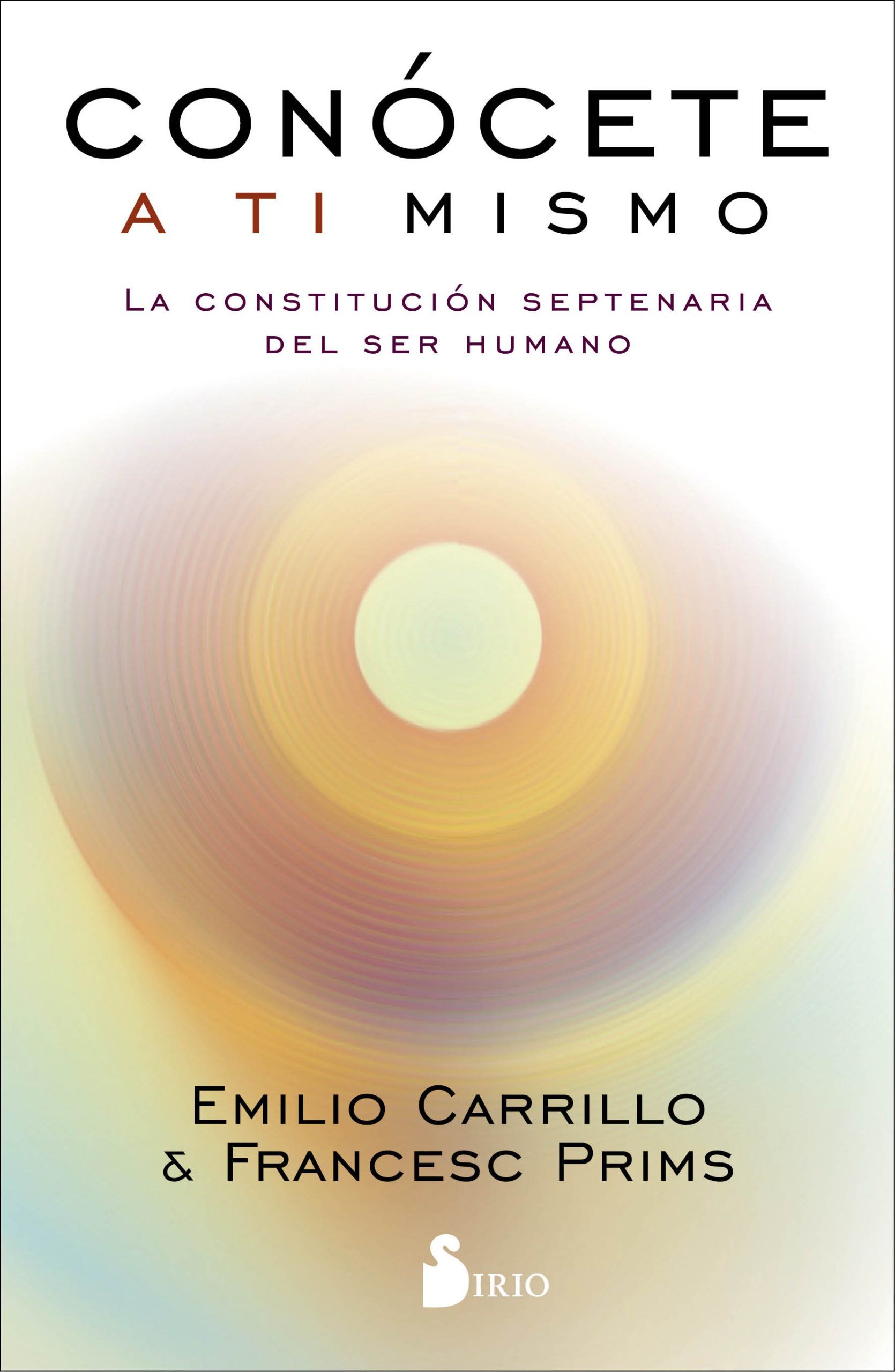 Conocete a ti mismo La constitucion septenaria del ser humano