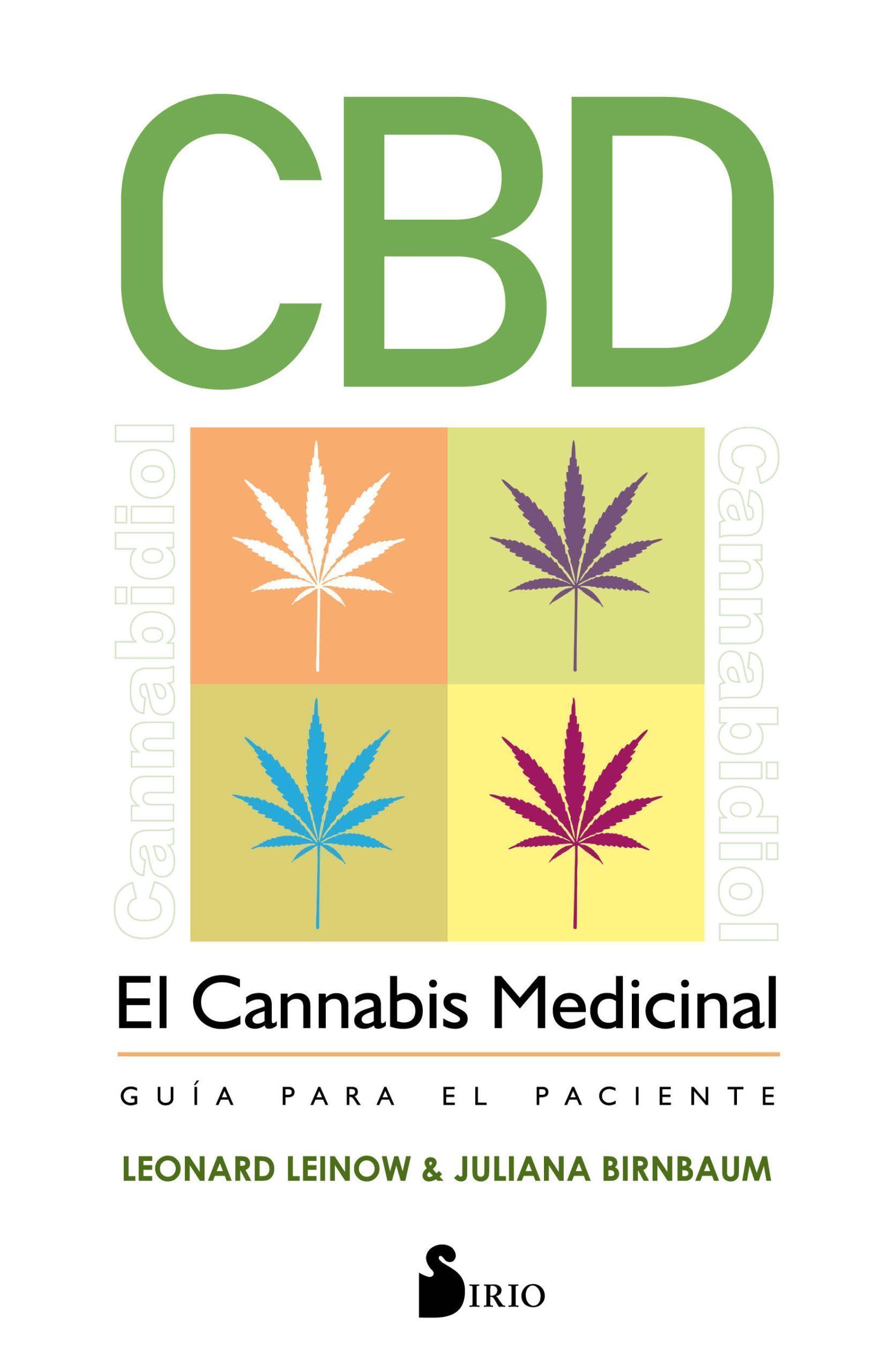 Cbd. El cannabis medicinal Guia para el paciente