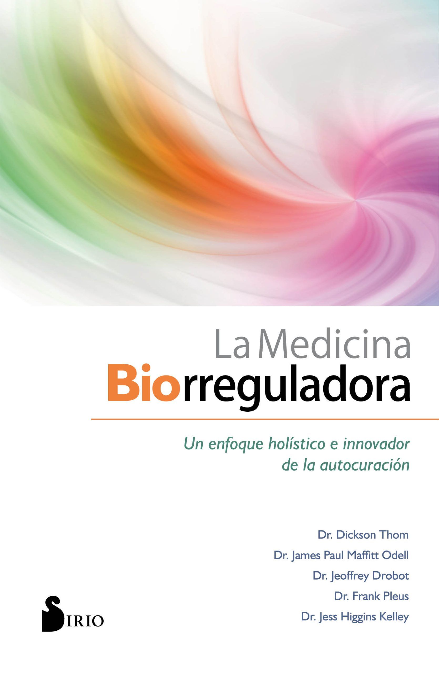 Medicina biorreguladora, la Un enfoque holistico e innovador de la autocuracion