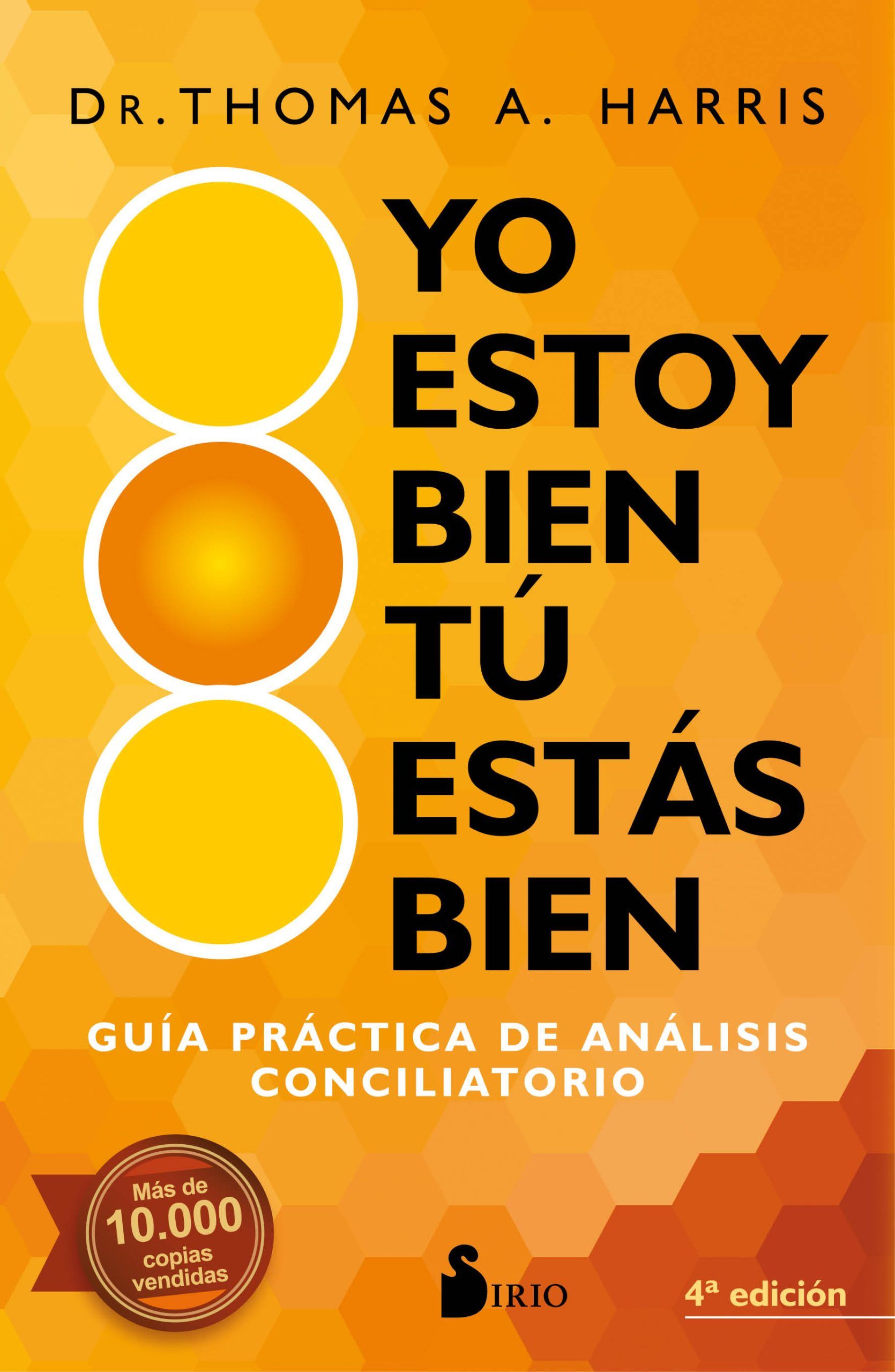 Yo estoy bien, tu estas bien Guia practica de analisis conciliatorio