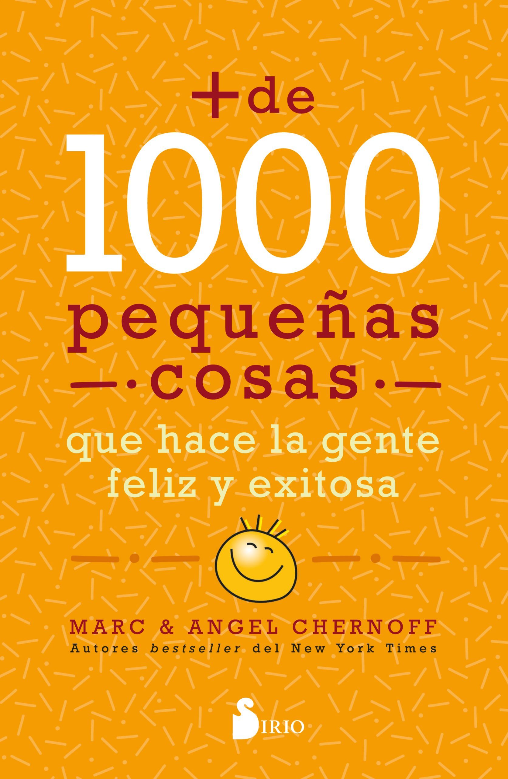 Más de mil pequeñas cosas que hace la gente feliz y exitosa
