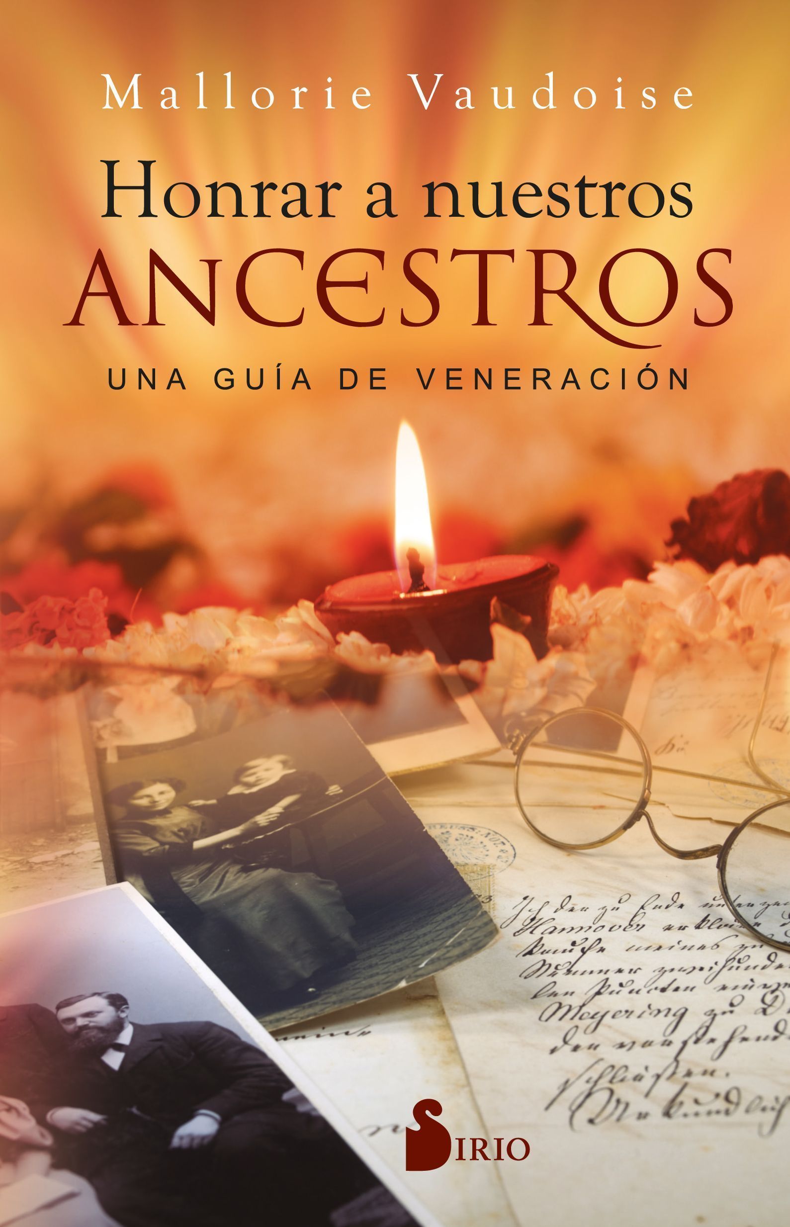 Honrar a nuestros ancestros Una guia de veneracion