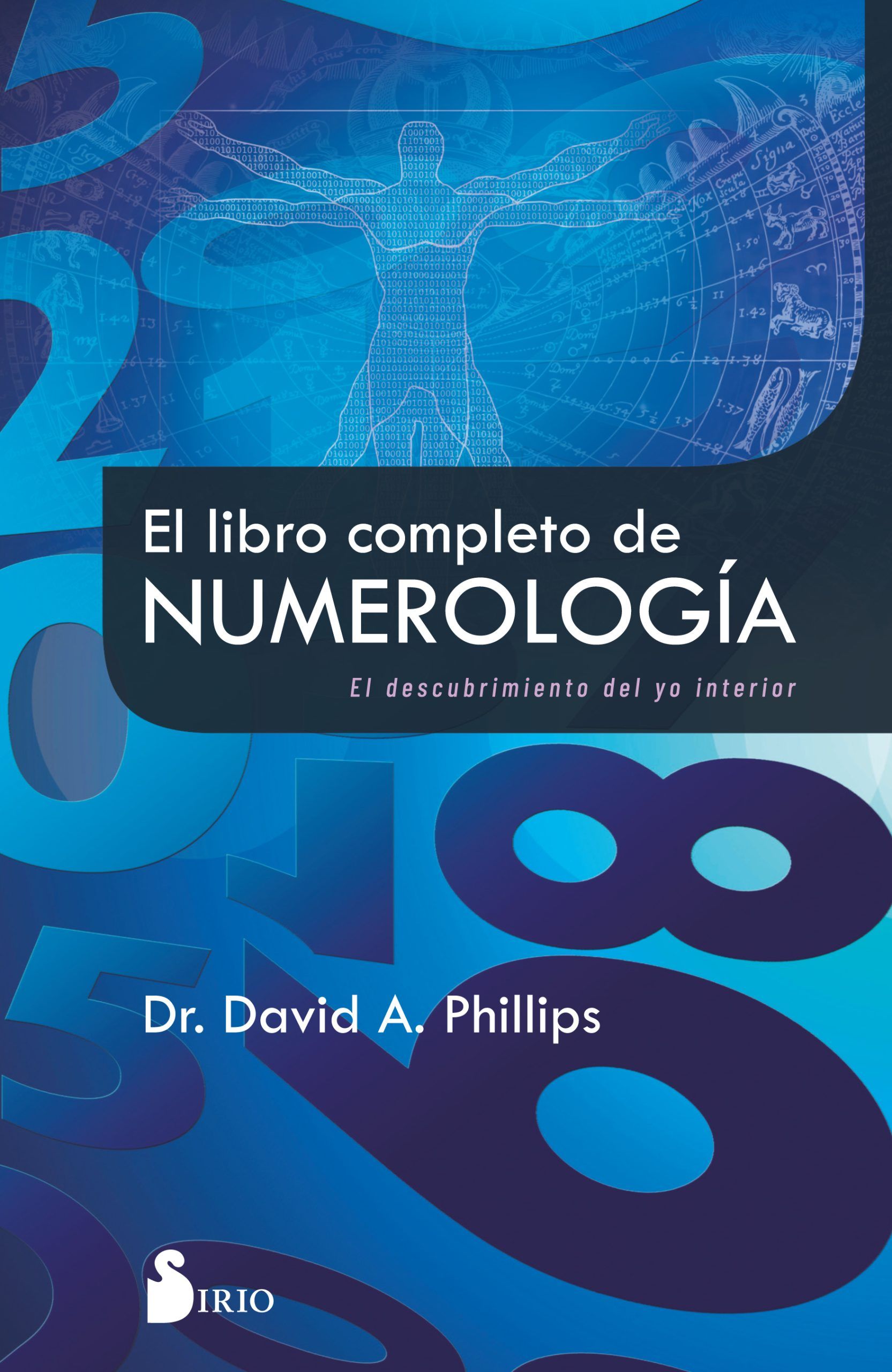 Libro completo de numerología, el El descubrimiento del yo interior