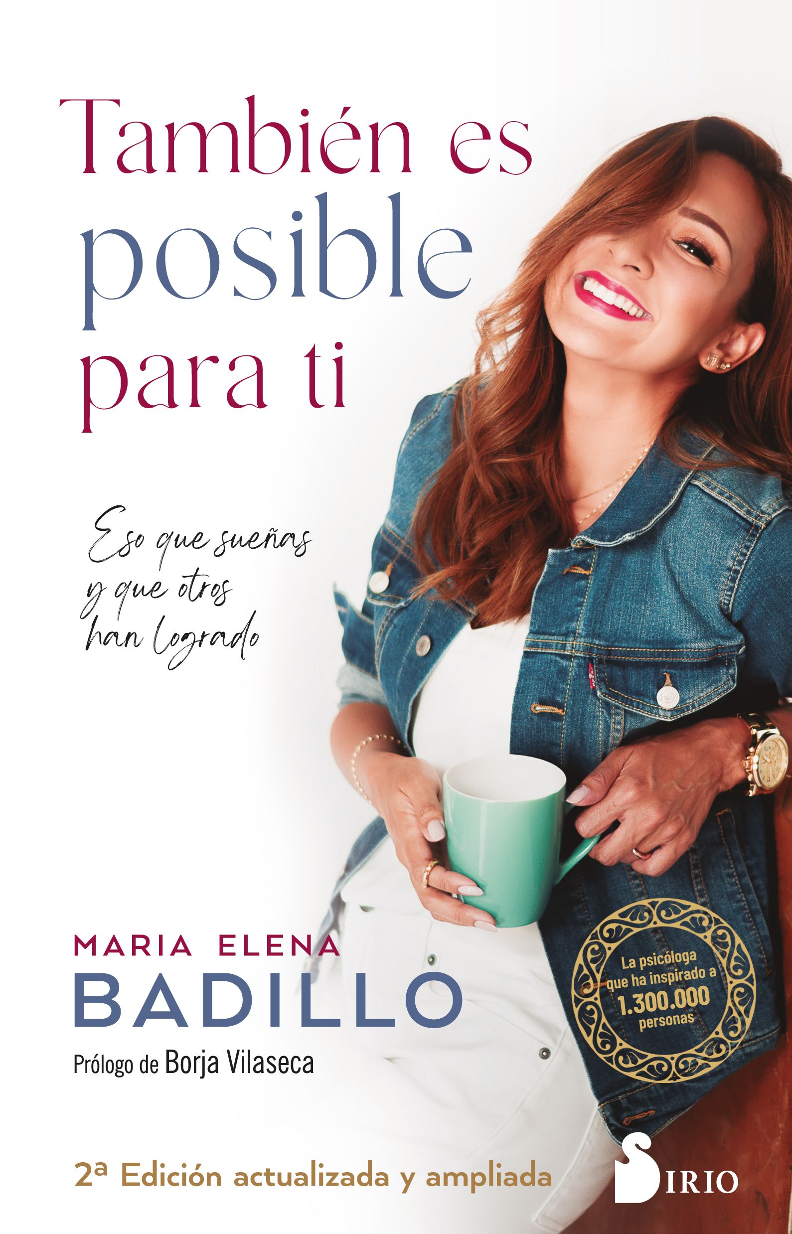 También es posible para ti Eso que sueñas y que otros han logrado