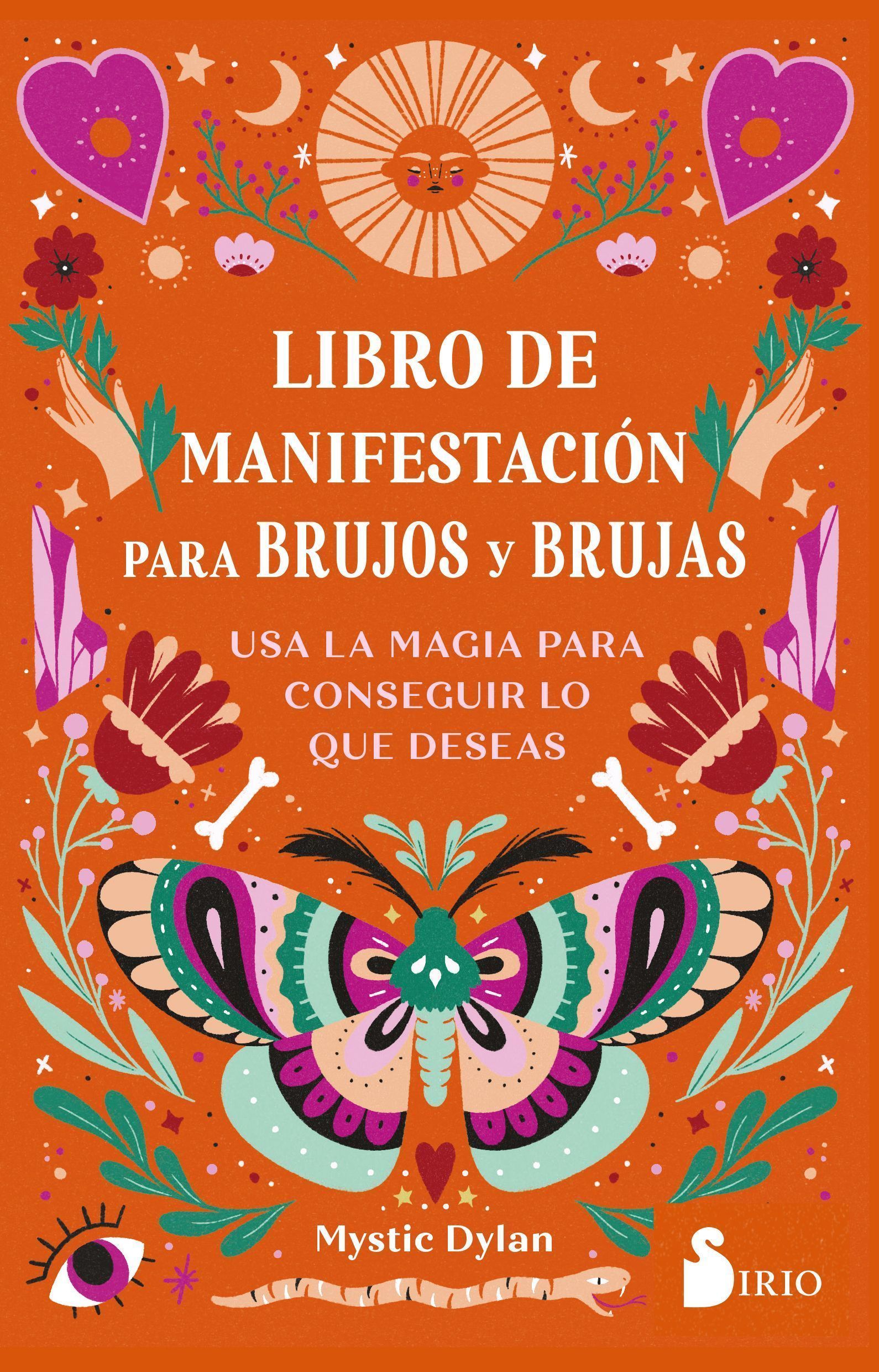 Libro de manifestación para brujos y brujas Usa la magia para conseguir lo que deseas