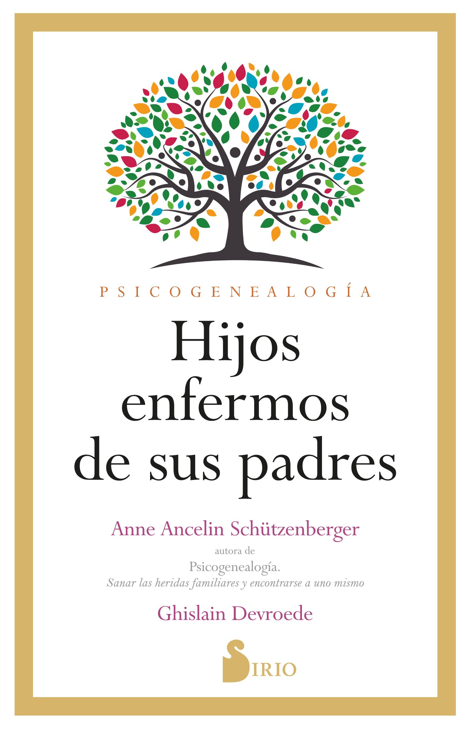 Hijos enfermos de sus padres Psicogenealogía