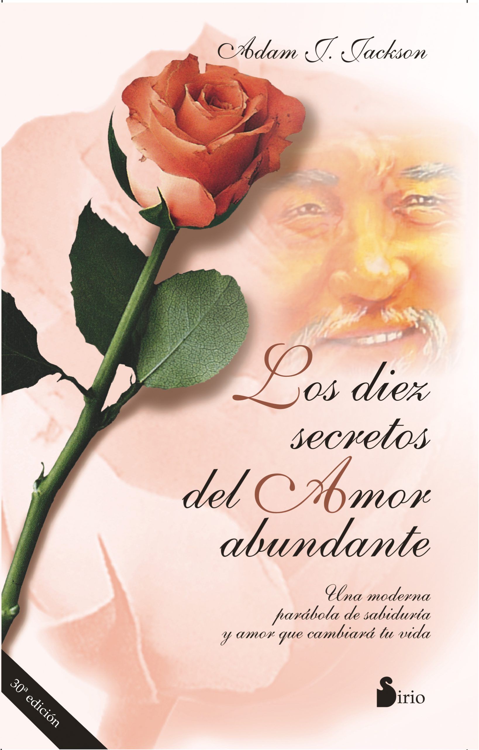 Diez secretos del amor abundante, los