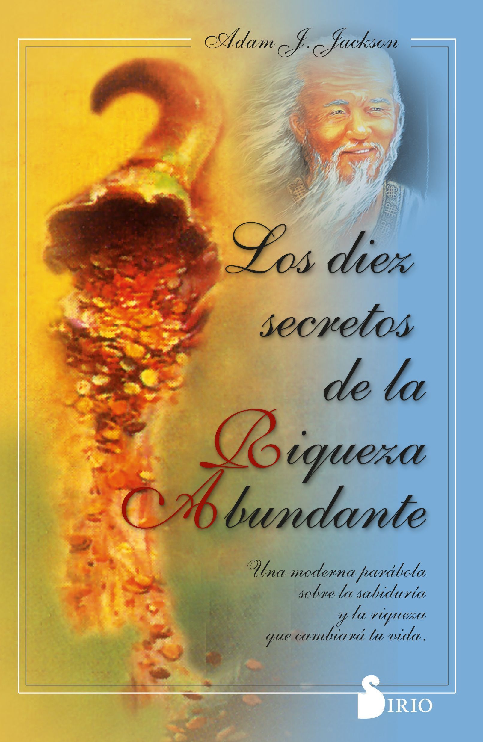 Diez secretos de la riqueza abundante