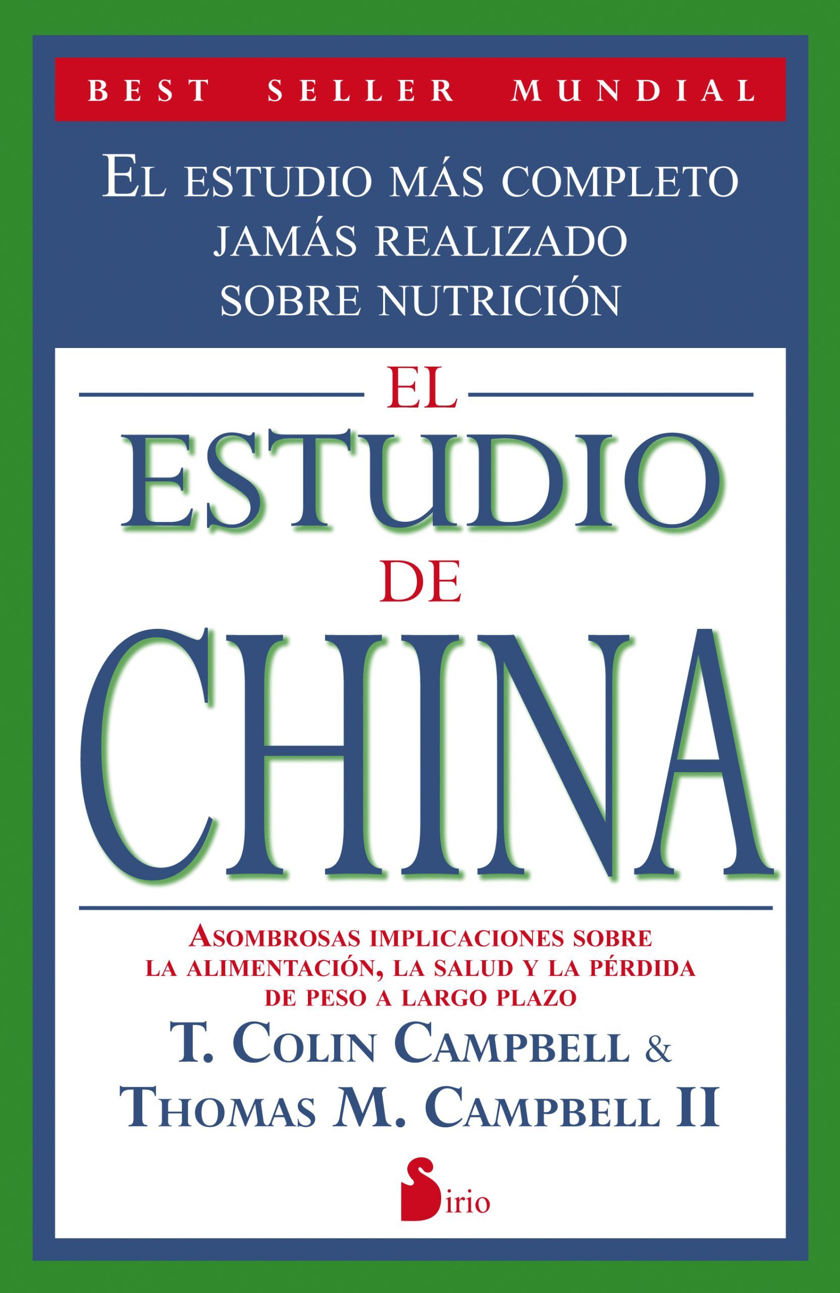 Estudio de china, el El estudio mas completo jamas realizado sobre nutricion