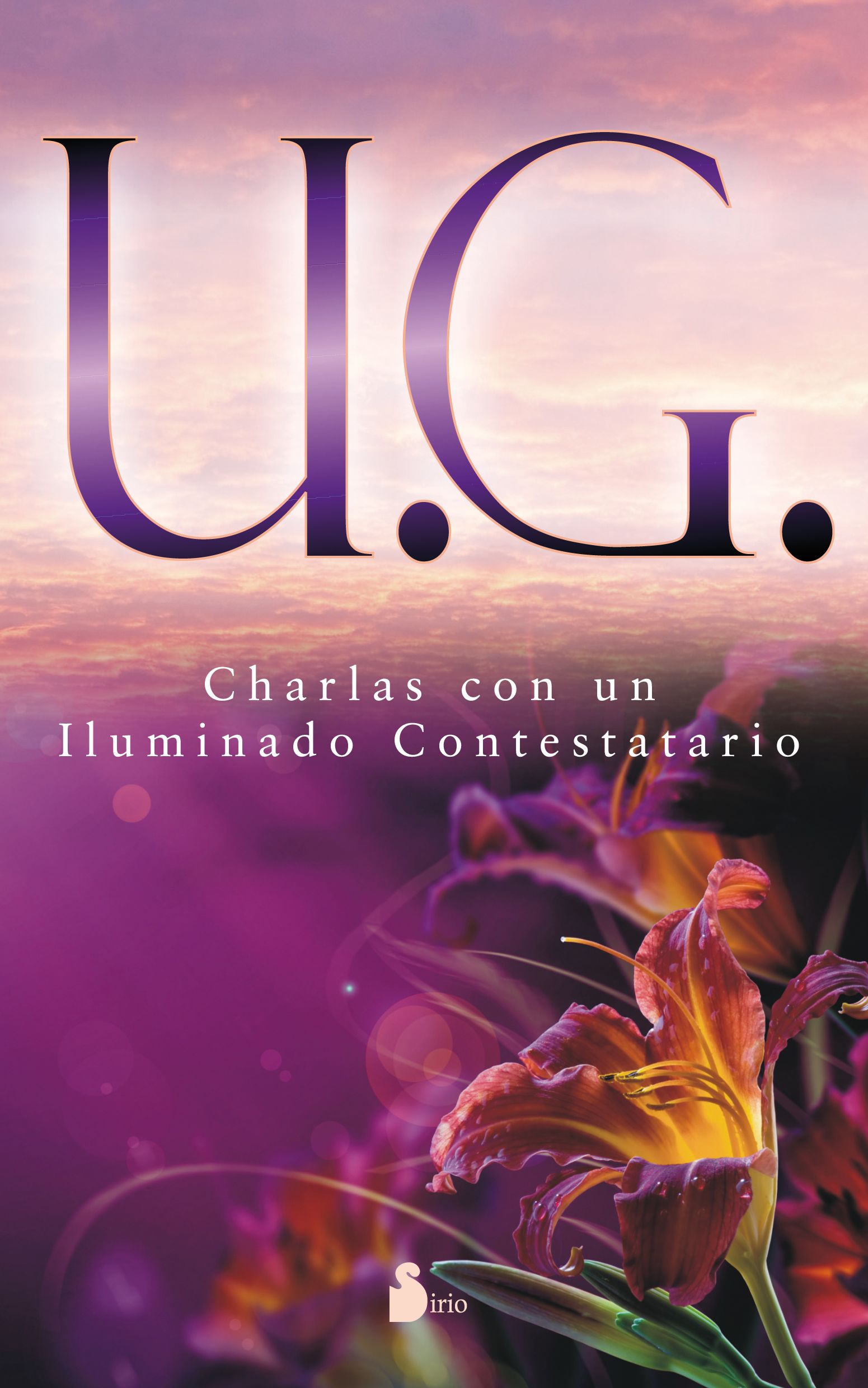 U.g. charlas con un iluminado contestatario
