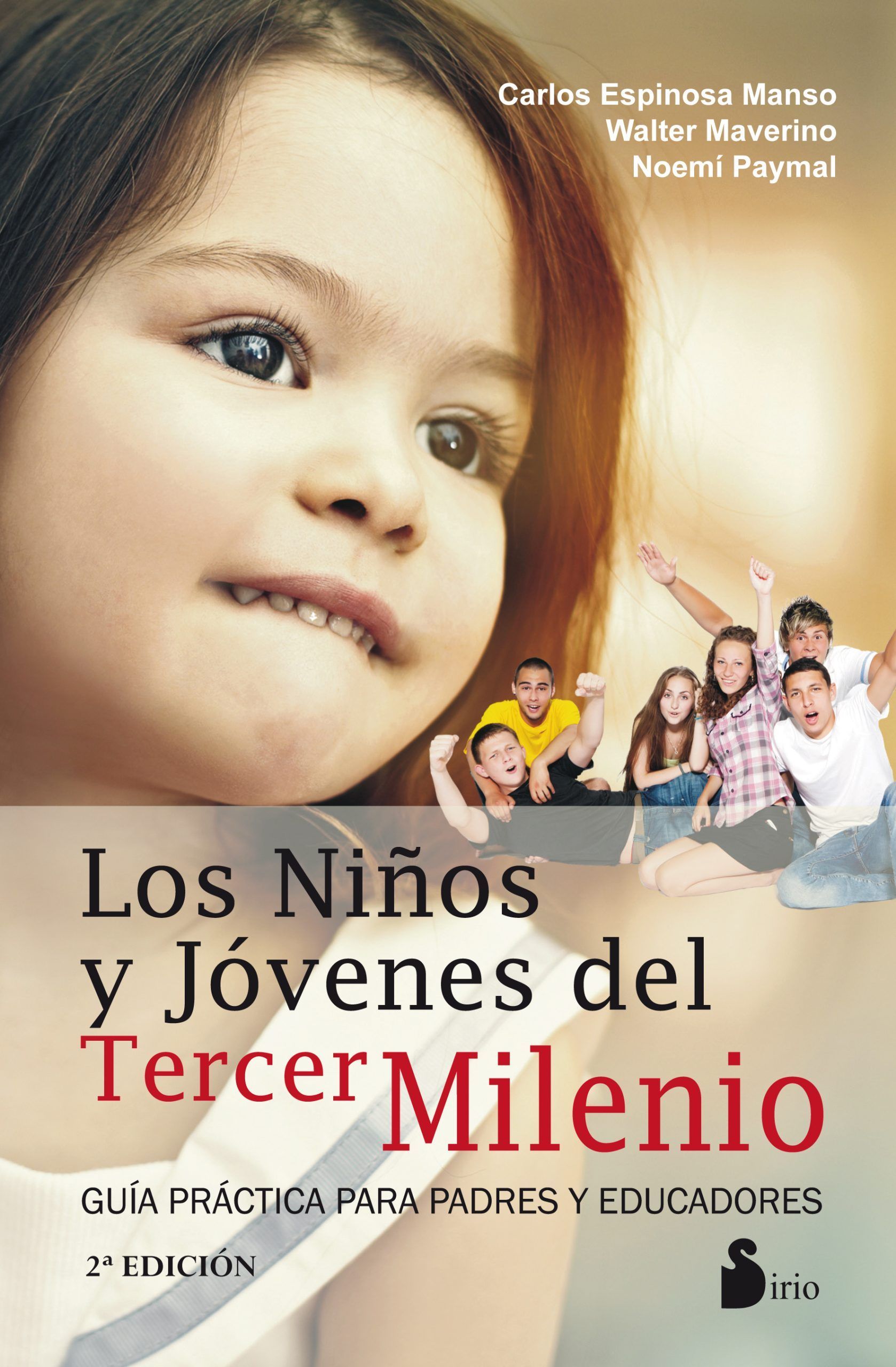 Niños y jovenes del tercer milenio,  los Guia práctica para padres y educadores