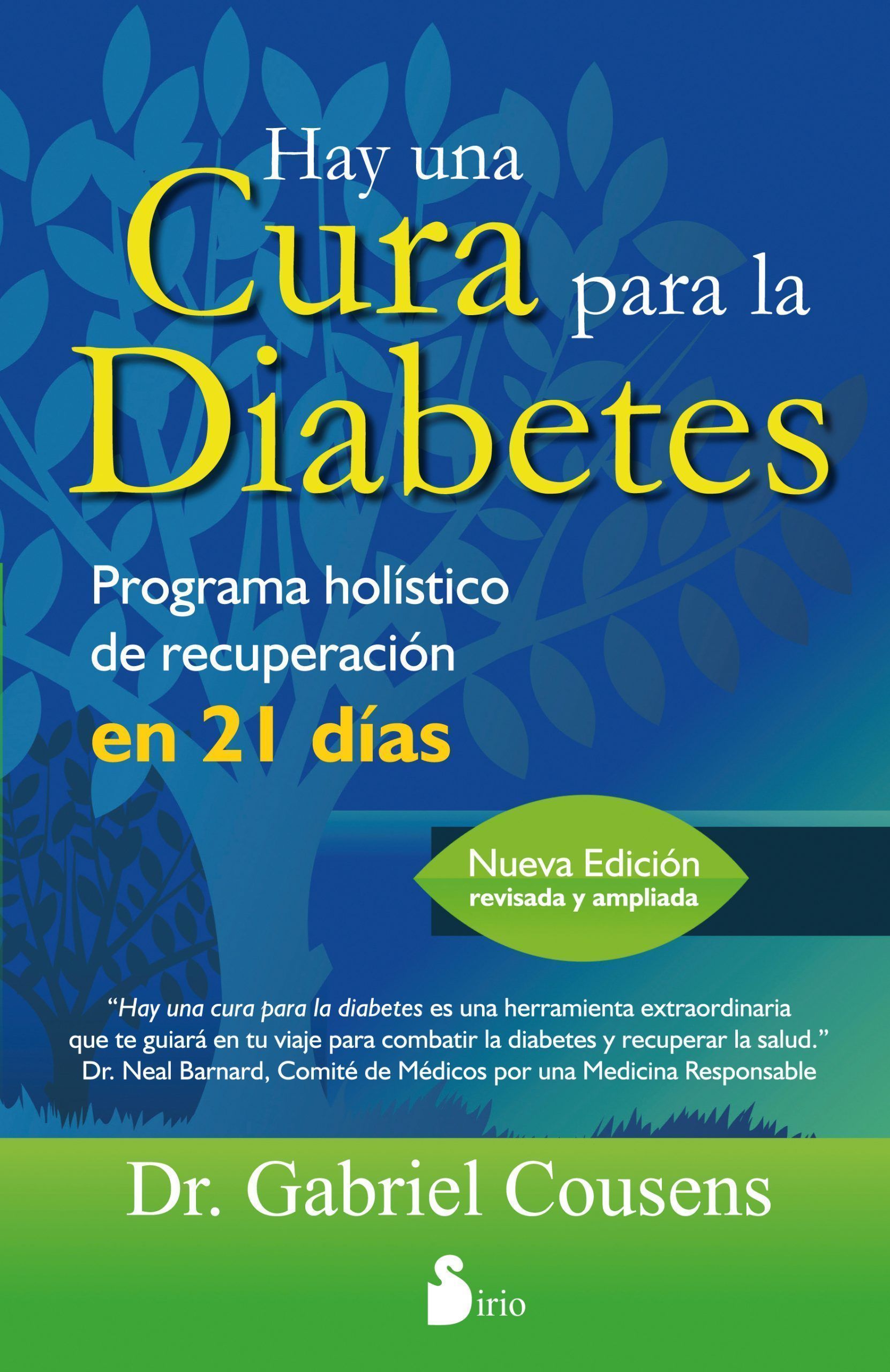 Hay una cura para la diabetes Programa holistico de recuperacion en 21 dias