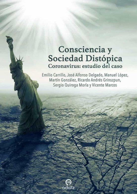 Consciencia y sociedad distópica. Coronavirus