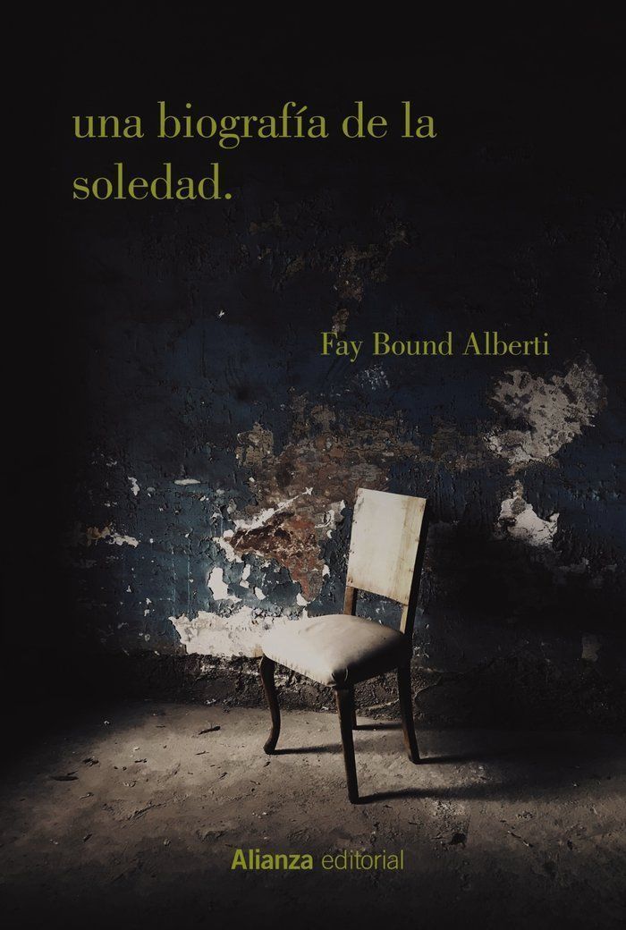 Una biografia de la soledad