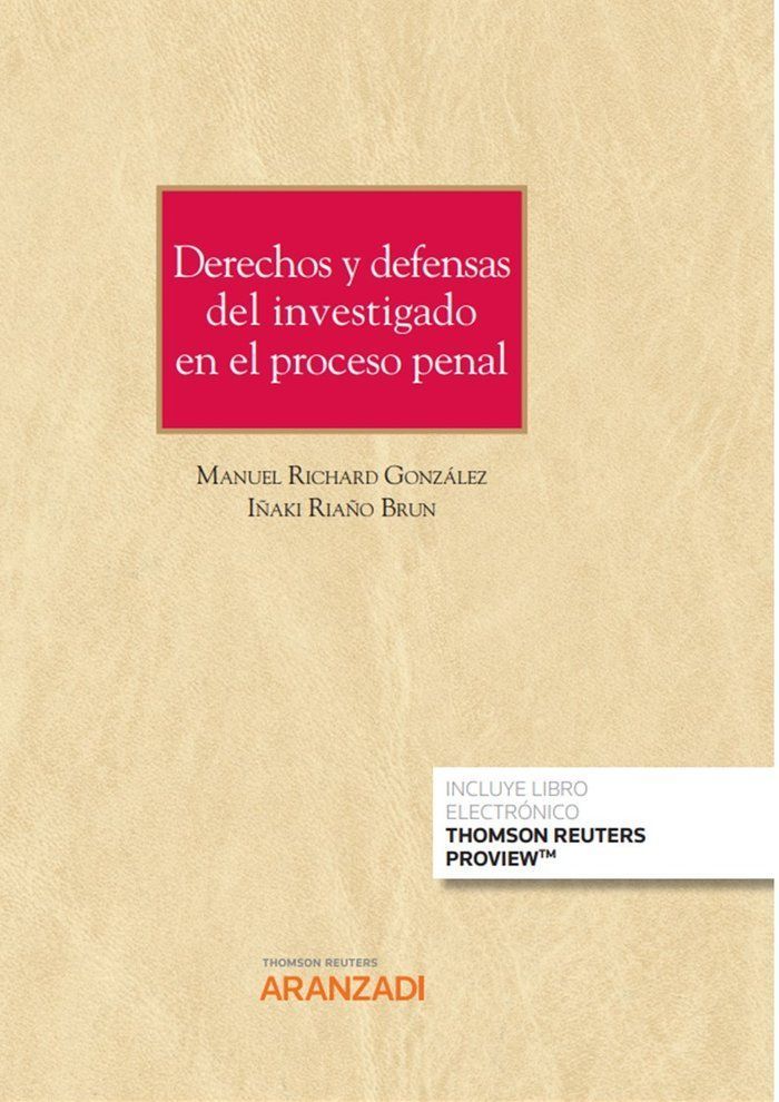 Derechos y defensas del investigado en el proceso penal (papel e-book)