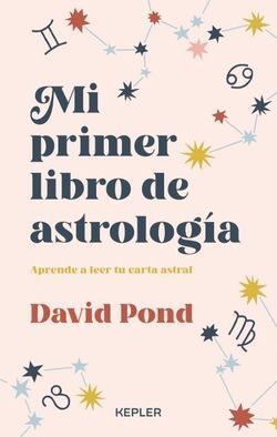 Mi primer libro de astrología. Astrology for Beginners