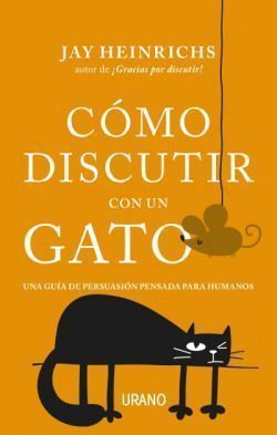 Como discutir con un gato. How To Argue With a Cat