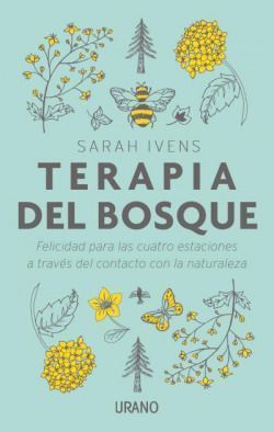 Terapia del bosque. Forest Therapy