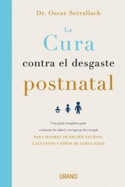 Cura contra el desgaste postnatal, la. Postnatal Depletion Cure, The