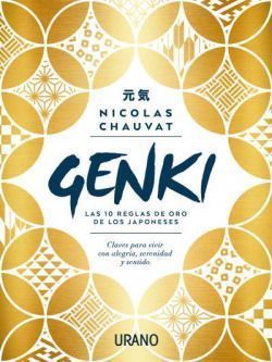 Genki: las diez reglas de oro de los japonese. Genki: les dix regles d'or des japonais