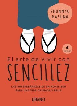 Arte de vivir con sencillez, el. Zen, Simple Seikatsu No Susume