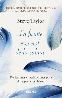 Fuente esencial de la calma, la. Calm Center, The