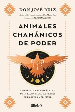 Animales chamánicos de poder. Shamanic Power Animals