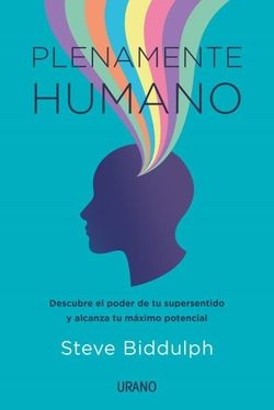 Plenamente humano. Fully Human