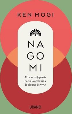Nagomi. Way of Nagomi, The