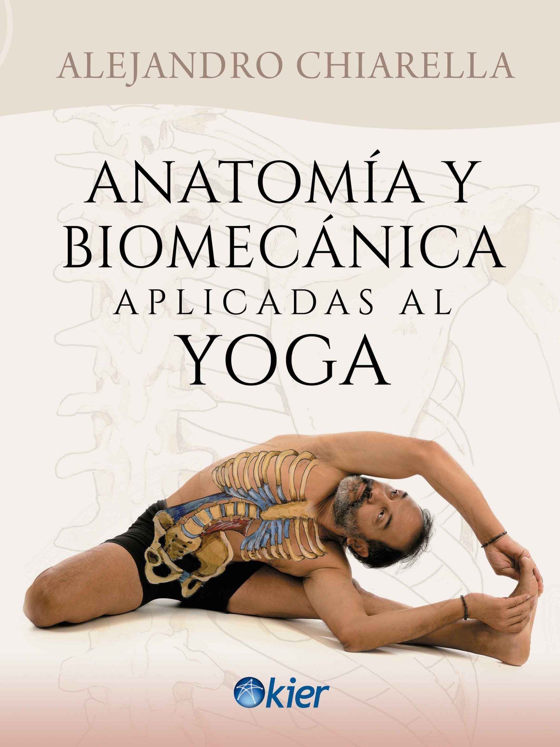 Anatomía y biomecánica aplicadas al yoga