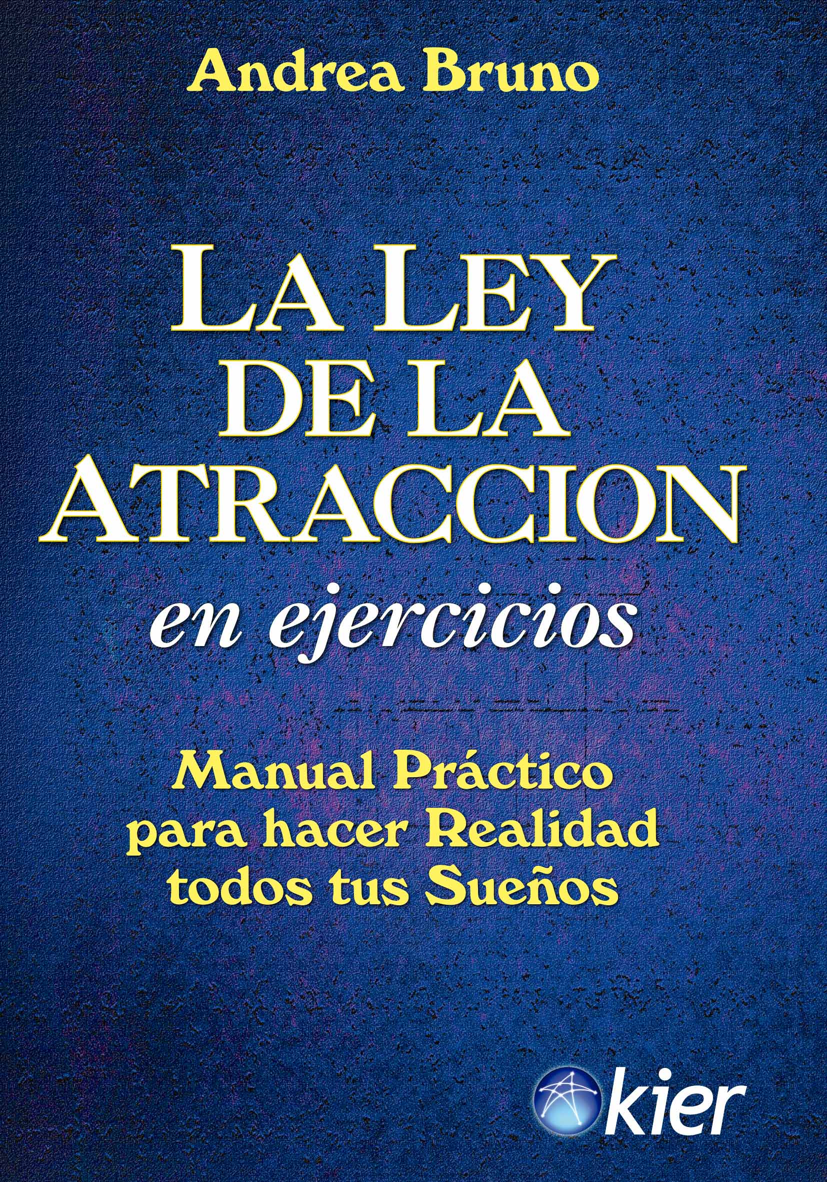 Ley de la atracción en ejercicios, la