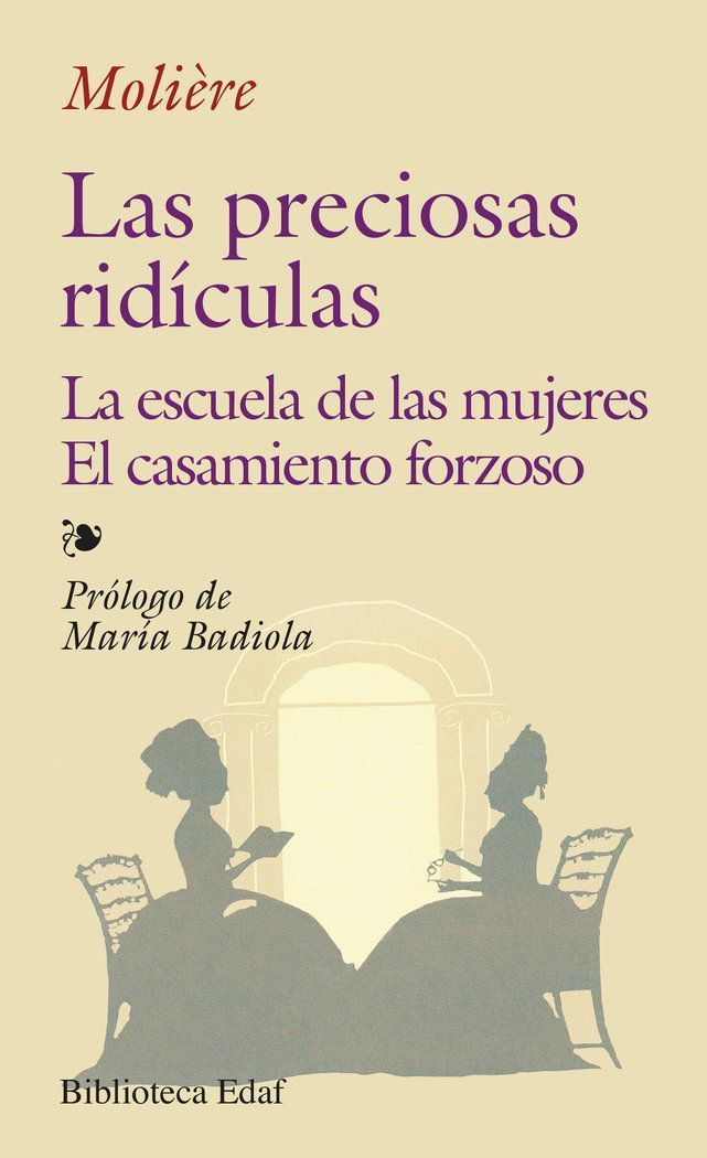 Preciosas Ridiculas/Escuela De Mujeres
