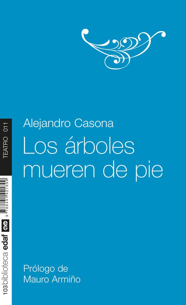 Arboles Mueren De Pie,Los