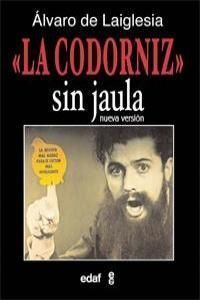 Codorniz Sin Jaula,La