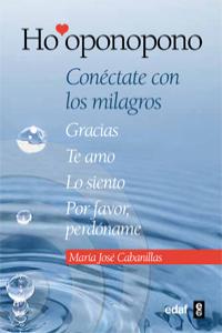 Hooponopono Conectate Con Los Milagros
