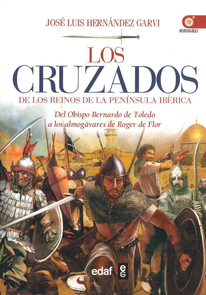 Cruzados De Los Reinos De La Peninsula Iberica,Los