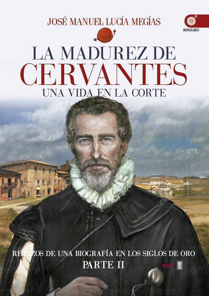 Madurez De Cervantes,La