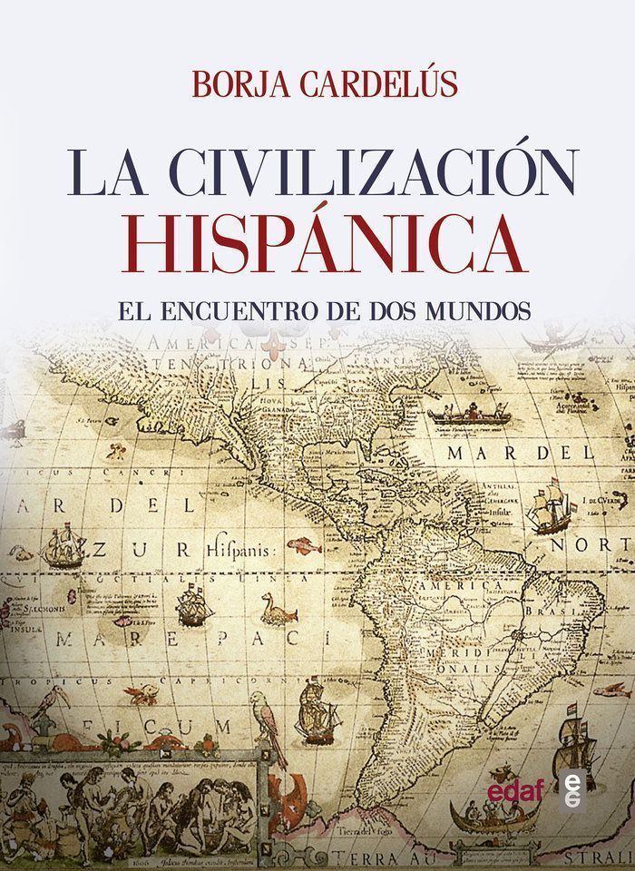 Civilizacion Hispanica,La