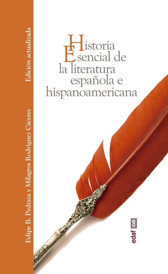 Historia Esencial De La Literatura Española E Hispanoamerica