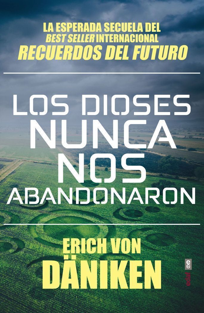 Los Dioses Nunca Nos Abandonaron