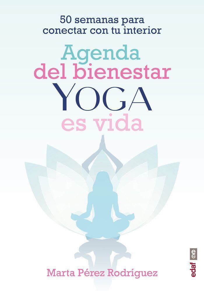 Agenda Del Bienestar Yoga Es Vida