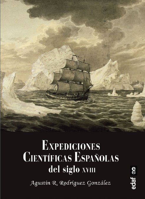 Expediciones Cientificas Españolas Del Siglo Xviii