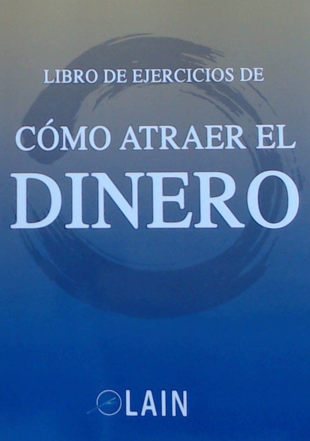 Como atraer el dinero libro de ejercicios