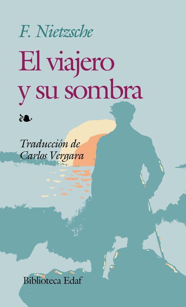 Viajero Y Su Sombra,El