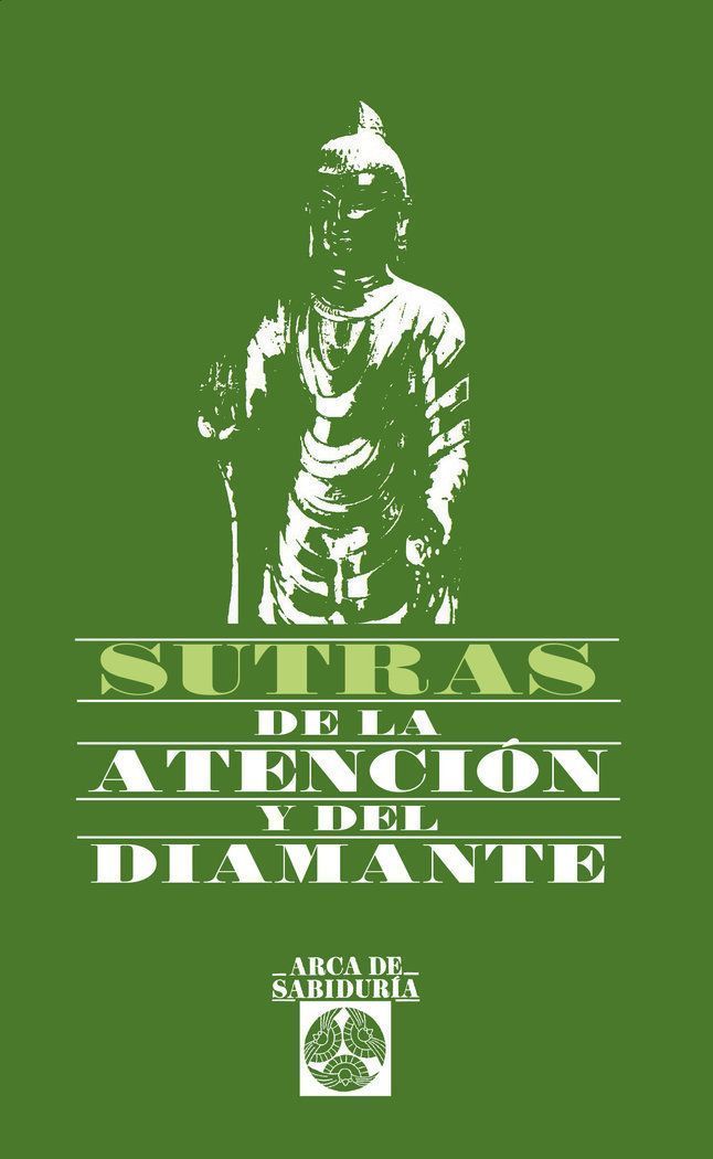 Sutras De La Atencion Y Del Diamente